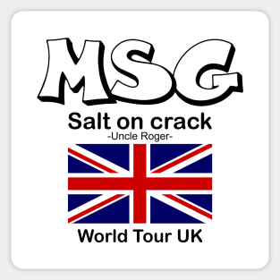 MSG, Salt on crack - Uncle Roger World Tour UK Sticker